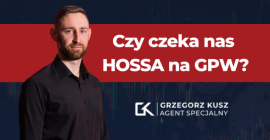 Czy czeka nas HOSSA na GPW? -  Marcin Kremiec u Grzegorza Kusza!