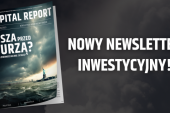 Premiera newslettera "Capital Report" - pobierz i sprawdź